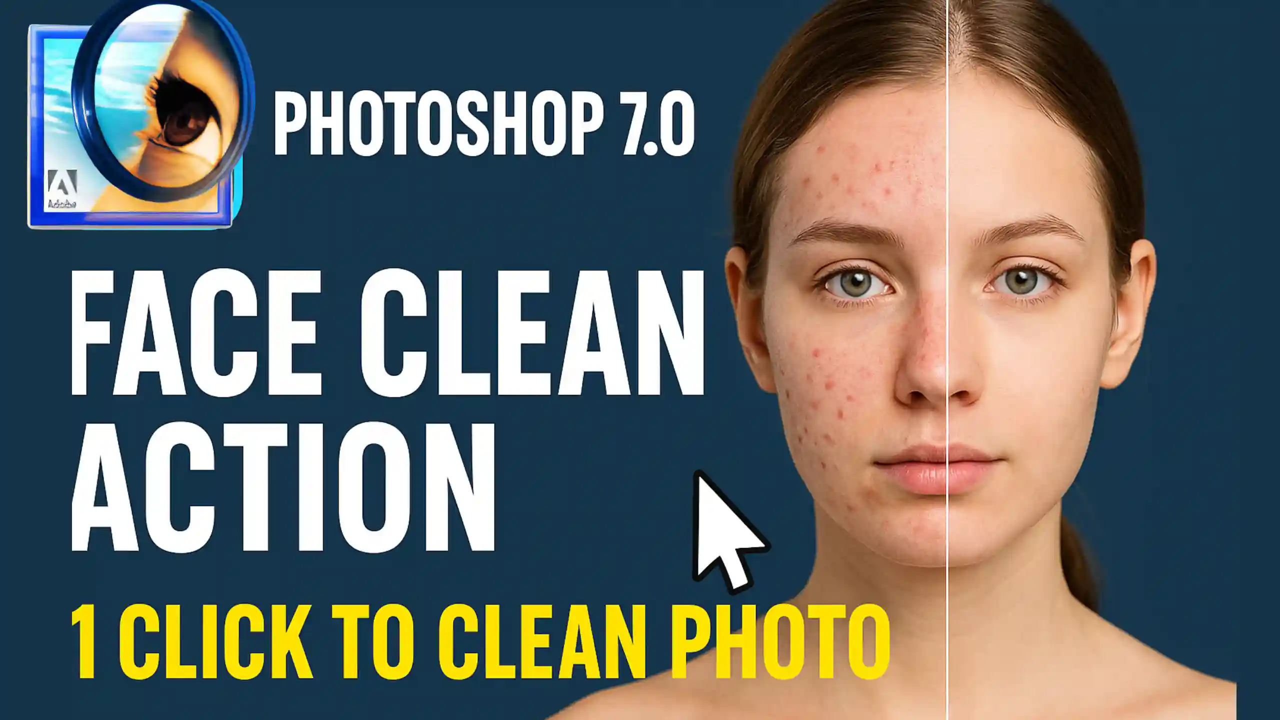 Photoshop-7.0-Action Photoshop 7.0 Face Clean Action – 1 Click to Clean Photo! - Image 1